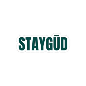 STAYGŪD Transparent Outdoor Sticker