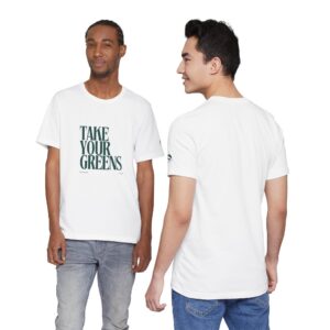 Take Your Greens Eco-Friendly Unisex Tee